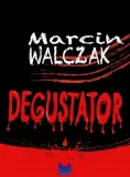 degustator-marcin-walczak