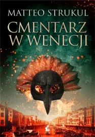 cmentarz-w-wenecji-matteo-strukul