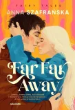 far-far-away-anna-szafranska