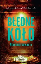 bledne-kolo-nieumiarkowanie-anna-krystaszek
