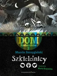 dom-rodomilow-t-2-szkieletnicy