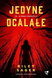 jedyne-ocalale-riley-sager-ryszard-oslizlo