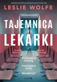 tajemnica-lekarki-leslie-wolfe-ewa-ratajczyk