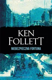 niebezpieczna-fortuna-ken-follett
