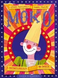moko-najsmieszniejszy-klaun-na-swiecie