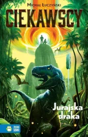 ciekawscy-jurajska-draka-michal-luczynski