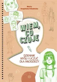 wiem-co-czuje-dziennik-mysli-i-uczuc-dla