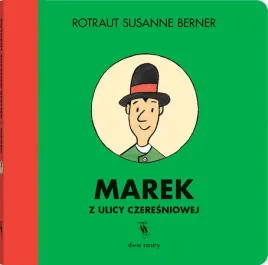 marek-z-ulicy-czeresniowej-rotrautsusanne-berner