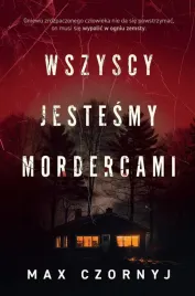 wszyscy-jestesmy-mordercami-max-czornyj