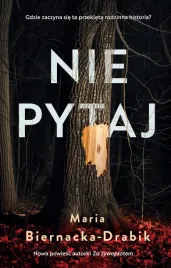 nie-pytaj-maria-biernacka-drabik