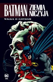 batman-ziemia-niczyja-t-3-walka-o-gotham