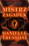 mistrz-zagadek-danielle-trussoni