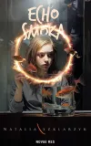 echo-smoka-natalia-szklarzyk