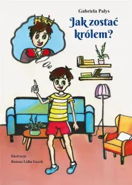 jak-zostac-krolem-gabriela-palys