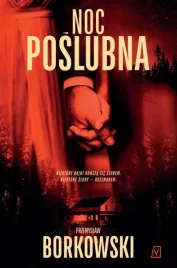 noc-poslubna-przemyslaw-borkowski