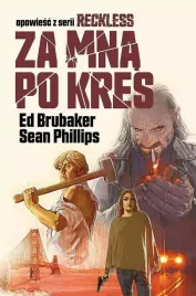 reckless-t-5-za-mna-po-kres-ed-brubaker