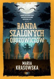 banda-szalonych-obozowiczow-w-2-maria-krasowska
