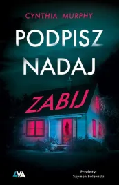 podpisz-nadaj-zabij-cynthia-murphy