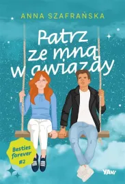 patrz-ze-mna-w-gwiazdy-besties-forever-czesc-2