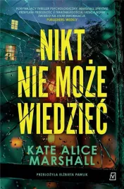 nikt-nie-moze-wiedziec-kate-alice-marshall