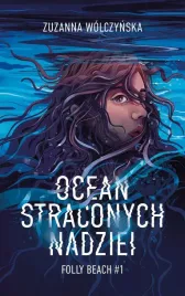 ocean-straconych-nadziei-zuzanna-wolczynska