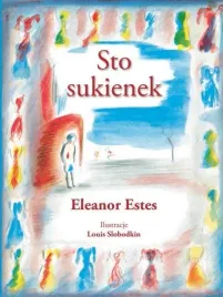 sto-sukienek-eleanor-estes-louis-slobodkin