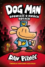 dogman-t-3-opowiesc-o-dwoch-kotach-dav-pilkey