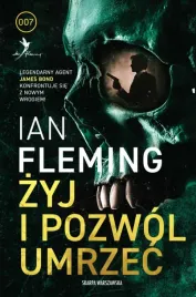 zyj-i-pozwol-umrzec-ian-fleming