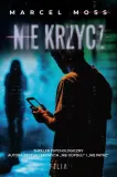 nie-krzycz-w-2-marcel-moss
