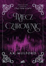 krolestwa-okrith-t-2-miecz-czarownic-a-k-mulford