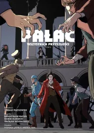 palac-wszystkich-przyszlosci-t-2-praca-zbiorowa