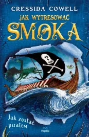 jak-wytresowac-smoka-t-2-jak-zostac-piratem
