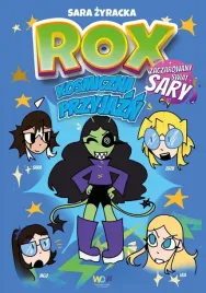 rox-kosmiczna-przyjazn-sara-zyracka