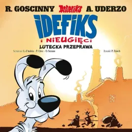 idefiks-i-nieugieci-t-7-lutecka-przeprawa