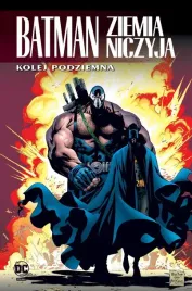 batman-ziemia-niczyja-t-6-kolej-podziemna