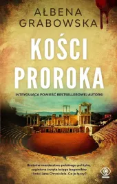 kosci-proroka-albena-grabowska