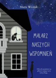 malarz-naszych-wspomnien-marta-wiczuk