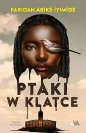 ptaki-w-klatce-faridah-abike-iyimide