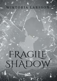 fragile-shadow-wiktoria-jankiewicz