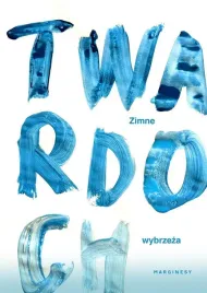 zimne-wybrzeza-szczepan-twardoch