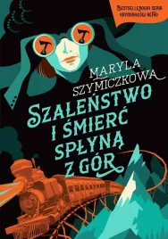 szalenstwo-i-smierc-splyna-z-gor
