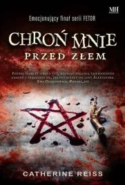 chron-mnie-przed-zlem-catherine-reiss