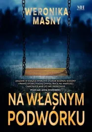 na-wlasnym-podworku-weronika-masny