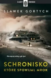 schronisko-ktore-spowijal-mrok-slawek-gortych