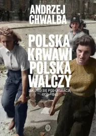 polska-krwawi-polska-walczy-andrzej-chwalba