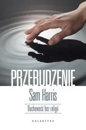 przebudzenie-duchowosc-bez-religii-sam-harris