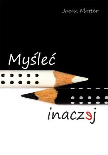 myslec-inaczej-jacek-matter