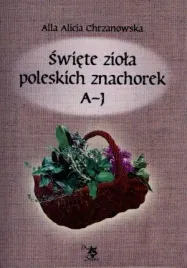 swiete-ziola-poleskich-znachorek-t-1-a-j