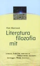 literatura-filozofia-mit-piotr-marciszuk