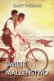 swiete-malzenstwo-gary-thomas